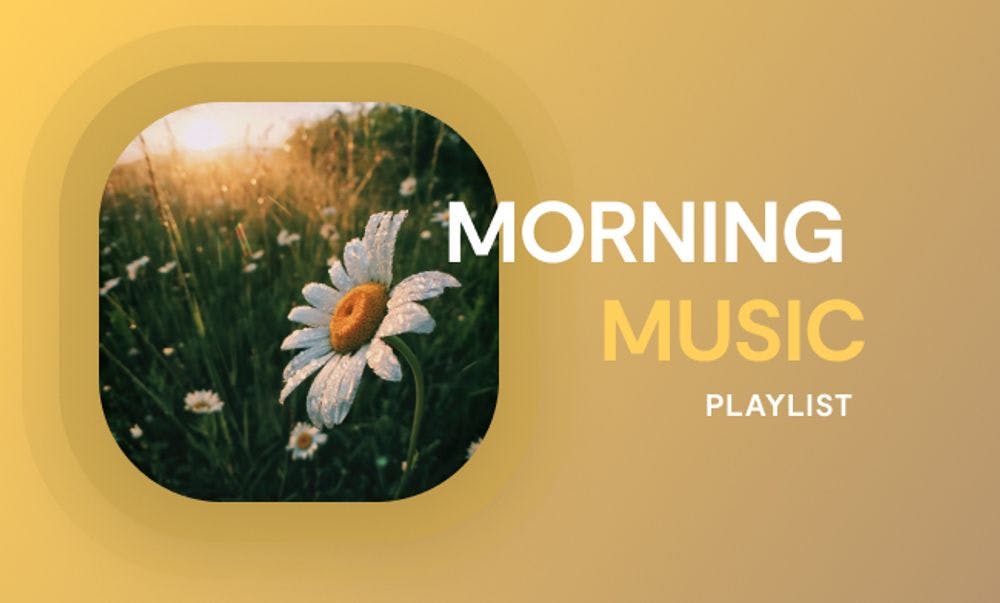 Morning Music null Playlist · 7 tracks