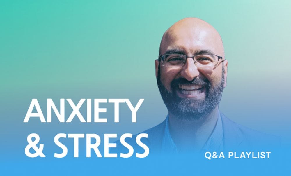 Q&A on Anxiety and Stress null Playlist · 5 tracks